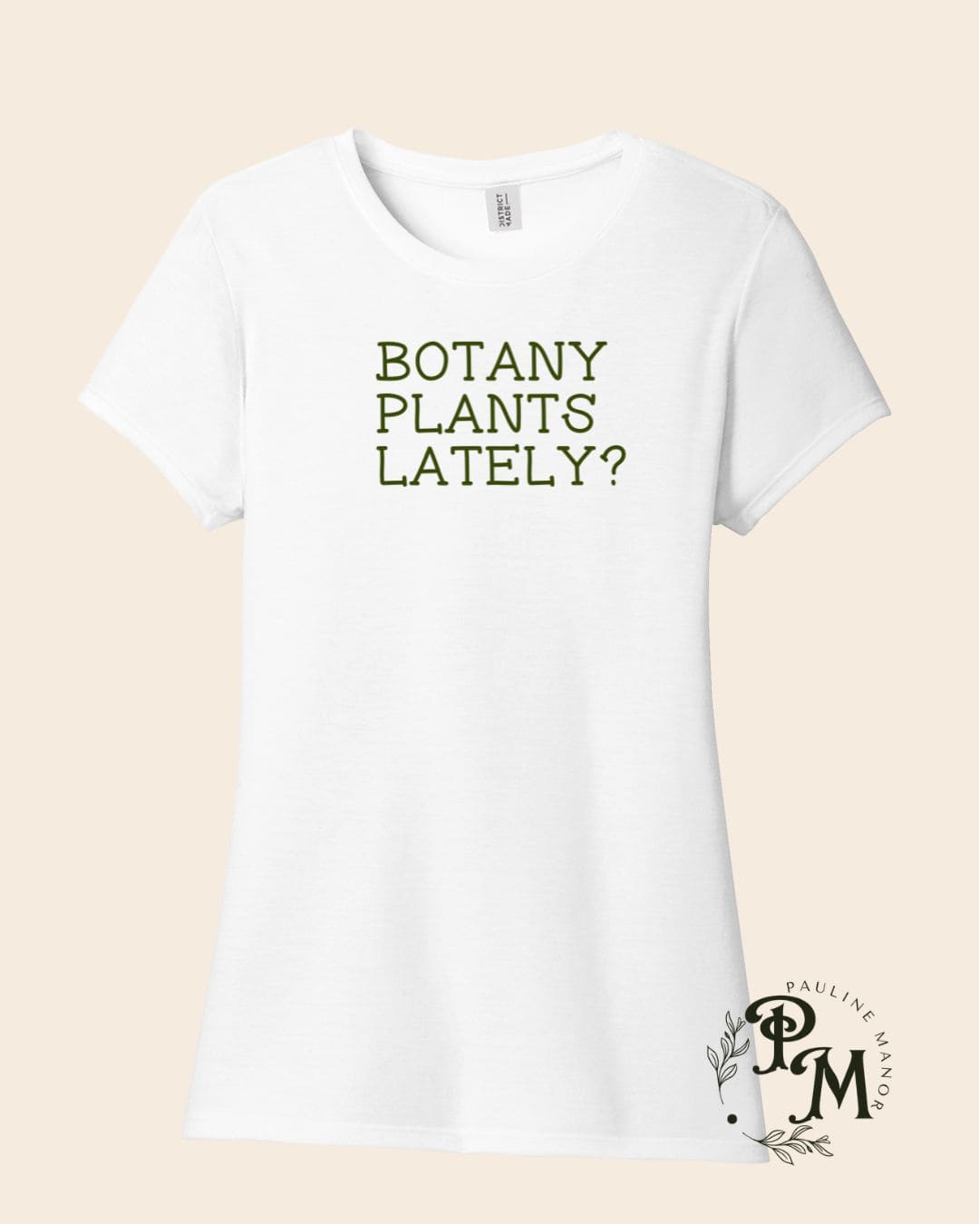 Botany Plants Lately Shirt